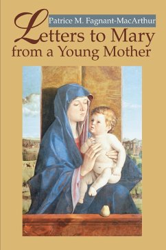 Letters to Mary from a Young Mother (eBook, ePUB) - Fagnant-MacArthur, Patrice