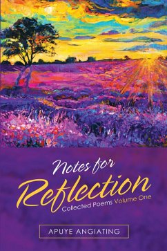 Notes for Reflection (eBook, ePUB) - Angiating, Apuye