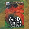 God Doesn'T Exist (eBook, ePUB) - Bild 1