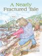 A Nearly Fractured Tale (eBook, ePUB) - Bild 1