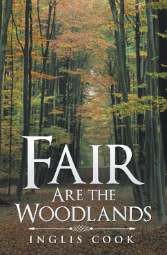 Fair Are the Woodlands (eBook, ePUB) Fair Are the Woodlands (eBook, ePUB)