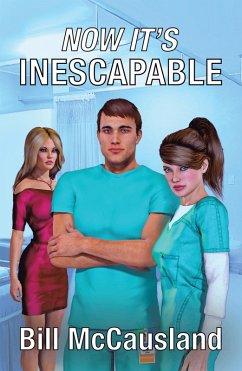 Now It's Inescapable (eBook, ePUB) - Mccausland, Bill
