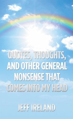 Cover Quotes, Thoughts, and Other General Nonsense That Comes into My Head (eBook, ePUB)
