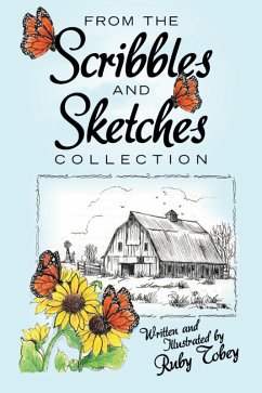 From the Scribbles and Sketches Collection (eBook, ePUB) - Tobey, Ruby