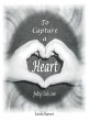 To Capture a Heart (eBook, ePUB) - Bild 1