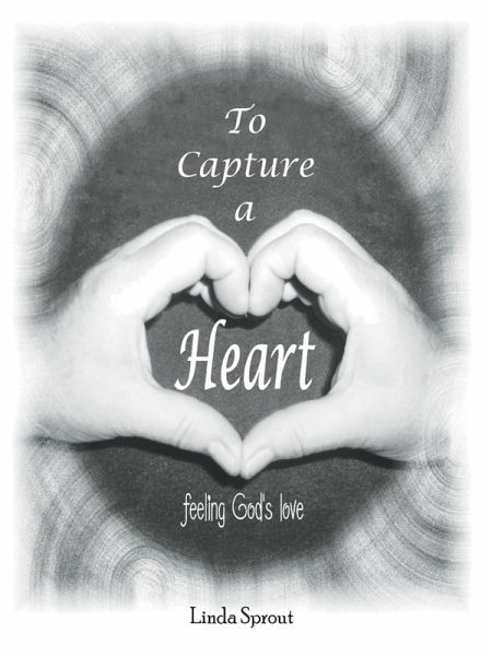 To Capture a Heart (eBook, ePUB)