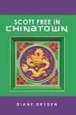 Scott Free in Chinatown (eBook, ePUB)