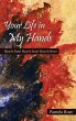 Your Life in My Hands (eBook, ePUB) - Bild 1