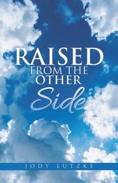 Raised from the Other Side (eBook, ePUB) - Lutzke, Jody