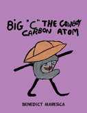 Big &quote;C&quote; the Cowboy Carbon Atom (eBook, ePUB)