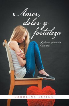 Cover Amor, Dolor Y Fortaleza (eBook, ePUB)