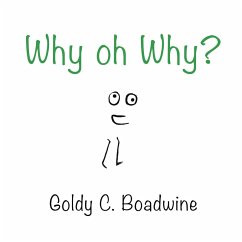 Cover Why, Oh Why? (eBook, ePUB)