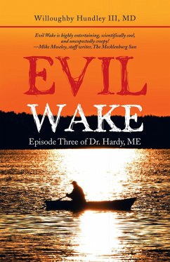 Evil Wake (eBook, ePUB) - Hundley III MD, Willoughby