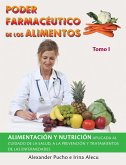 Poder Farmacéutico De Los Alimentos (eBook, ePUB)