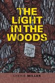 The Light in the Woods (eBook, ePUB)
