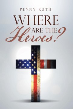 Where Are the Heroes? (eBook, ePUB) - Ruth, Penny