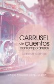 Carrusel De Cuentos Contemporáneos (Segunda Edición) (eBook, ePUB)