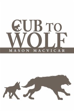 Cover Cub to Wolf (eBook, ePUB)
