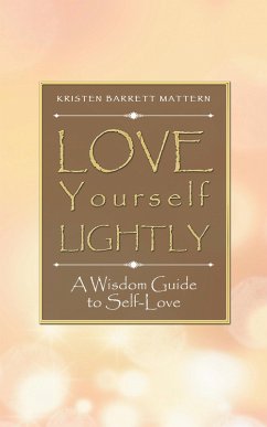 Cover Love Yourself Lightly (eBook, ePUB)