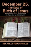 December 25, the Date of Birth of Jesus (eBook, ePUB)
