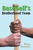 Baseball'S Brotherhood Team (eBook, ePUB)