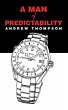 A Man of Predictability (eBook, ePUB) - Bild 1