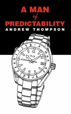 Cover A Man of Predictability (eBook, ePUB)