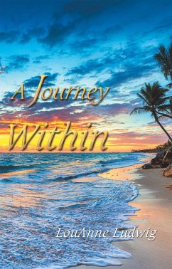 A Journey Within (eBook, ePUB) - Ludwig, Louanne