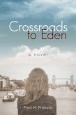Crossroads to Eden (eBook, ePUB)