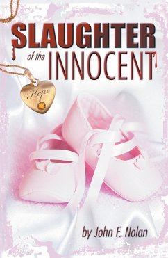 The Slaughter of the Innocent (eBook, ePUB) - Nolan, John F.