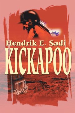Kickapoo (eBook, ePUB) Kickapoo (eBook, ePUB)