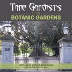 The Ghosts of the Botanic Gardens (eBook, ePUB)