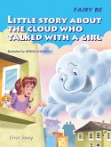 Little Story About the Cloud Who Talked with a Girl (eBook, ePUB)