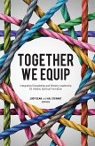 Together We Equip (eBook, ePUB)
