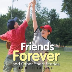 Cover Friends Forever and Other Short Stories (eBook, ePUB)