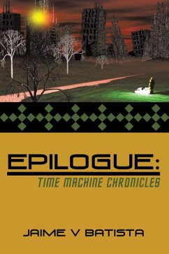 Cover Epilogue: Time Machine Chronicles (eBook, ePUB)