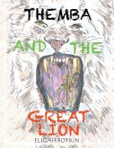 Themba and the Great Lion (eBook, ePUB)