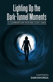 Lighting up the Dark-Tunnel Moments (eBook, ePUB)
