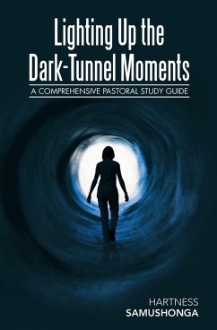 Lighting up the Dark-Tunnel Moments (eBook, ePUB) - Samushonga, Hartness