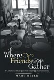 Where Friends Gather (eBook, ePUB)
