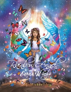 Rainbow Angel Earns Wings (eBook, ePUB) Rainbow Angel Earns Wings (eBook, ePUB)