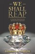 We Shall Reap (eBook, ePUB) - Bild 1