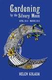 Gardening by the Silvery Moon (eBook, ePUB)