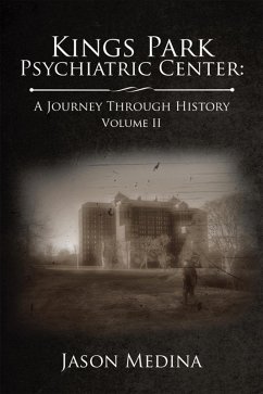 Cover Kings Park Psychiatric Center: a Journey Through History (eBook, ePUB)