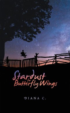 Stardust for Butterfly Wings (eBook, ePUB) - C., Diana