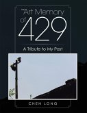 The Art Memory of 429 (eBook, ePUB) The Art Memory of 429 (eBook, ePUB)
