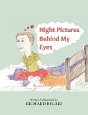 Night Pictures Behind My Eyes (eBook, ePUB)