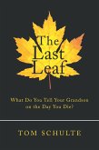 The Last Leaf (eBook, ePUB)