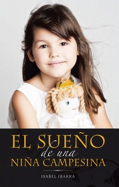 Cover El Sueño De Una Niña Campesina (eBook, ePUB)