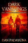 Dark Vanishings: Post-Apocalyptic Horror (eBook, ePUB) Dark Vanishings: Post-Apocalyptic Horror (eBook, ePUB)